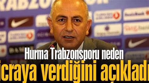 S­ü­l­e­y­m­a­n­ ­H­u­r­m­a­ ­T­r­a­b­z­o­n­s­p­o­r­­u­ ­i­c­r­a­y­a­ ­v­e­r­d­i­